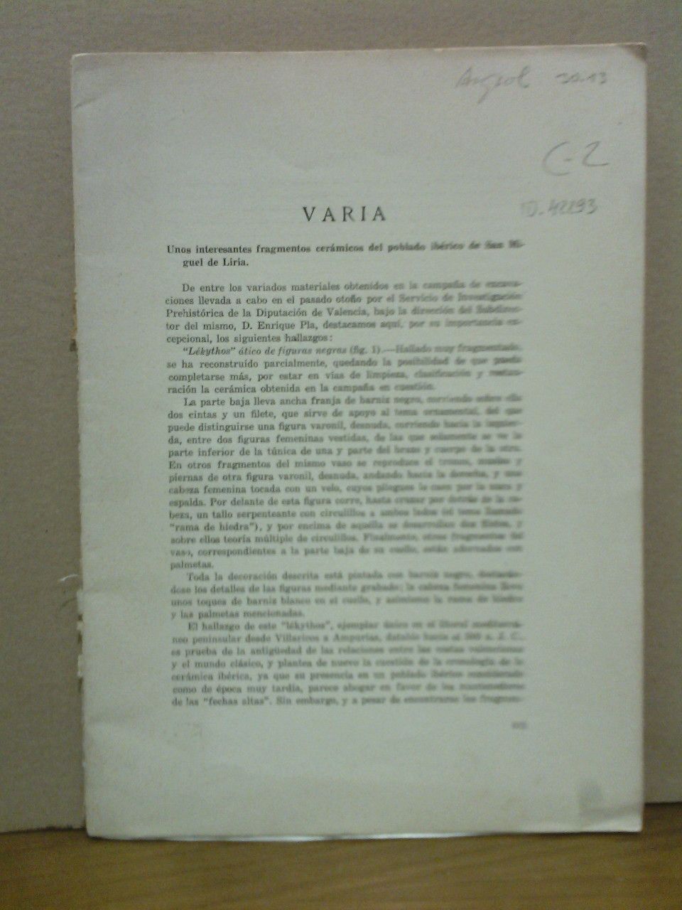 FLETCHER VALLS, D.; Luis Farnndes Fuster; L. Pericot - Unos interesantes fragmentos cermicos del poblado ibrico de San Miguel de Liria [Valencia]
