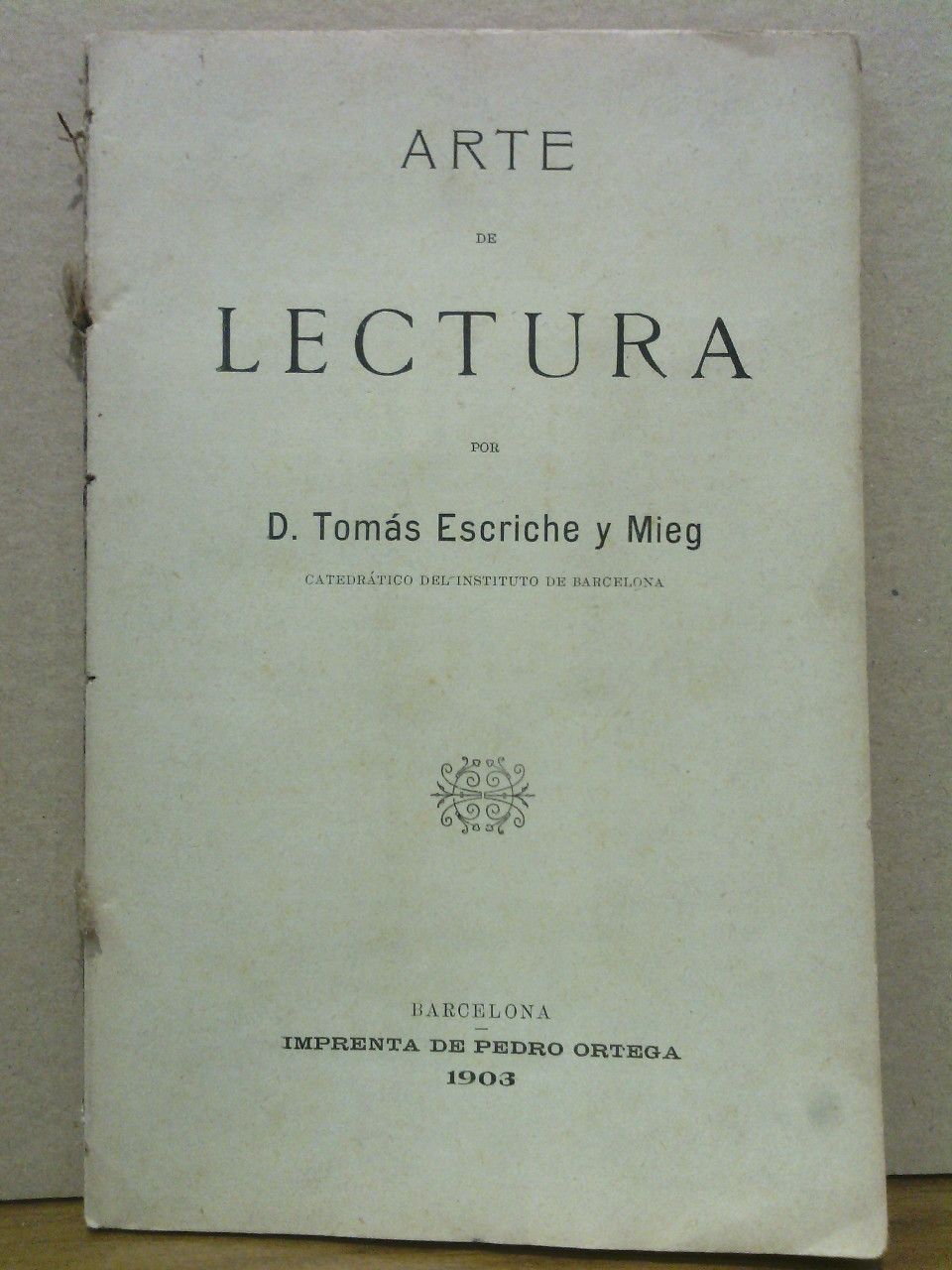 ESCRICHE Y MIEG, Toms - Arte de Lectura