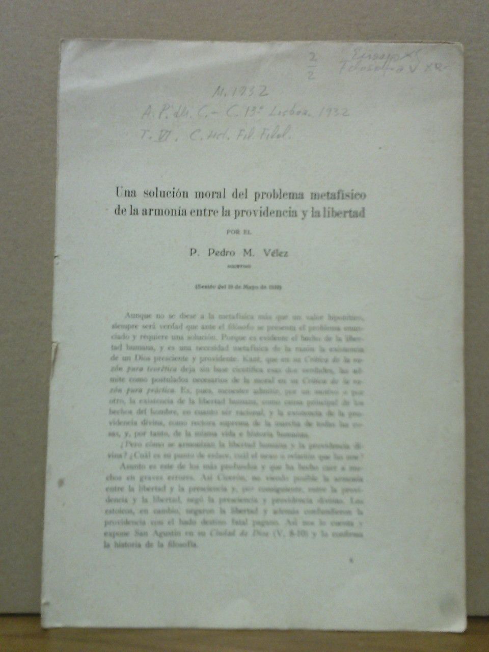 VELEZ, P. Pedro M. (Agustino) - Una solucin moral del problema metafsico de la armona entre la providencia y la libertad