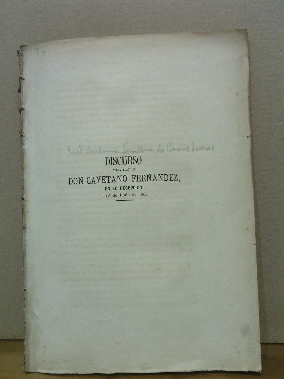 FERNANDEZ, Cayetano - Excelencia y superioridad de la Moral Evanglica comparada con la Moral Estica. (Discurso de Ingreso en la R. Academia Sevillana de Buenas Letras. CONTESTA: Jos Fernndez Espino