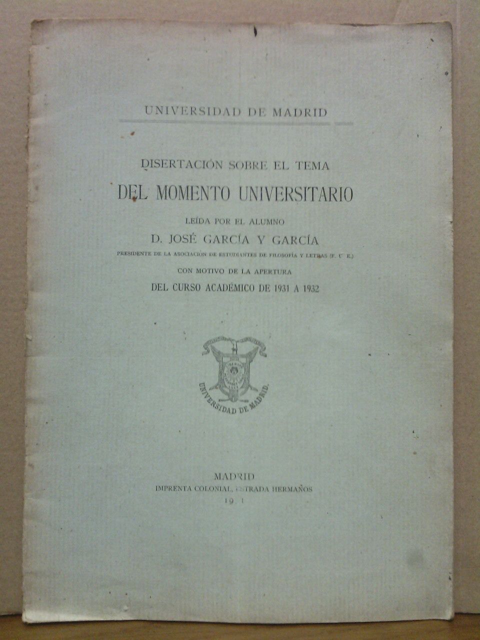GARCIA Y GARCIA, Jos - Universidad de Madrid: Disertacin sobre el tema 