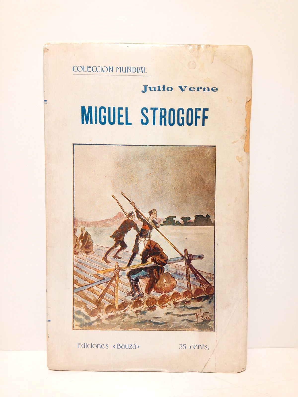 VERNE, Julio - Miguel Strogoff /  Traduccin de la Juventud Literaria. [TOMO III]