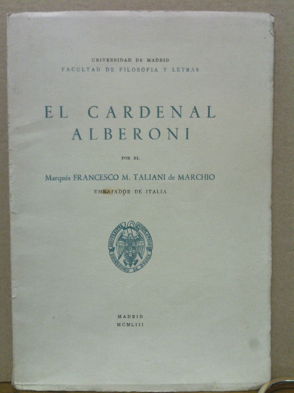 TALIANI DE MARCHIO, Marqus Francesco M. - El Cardenal Alberoni
