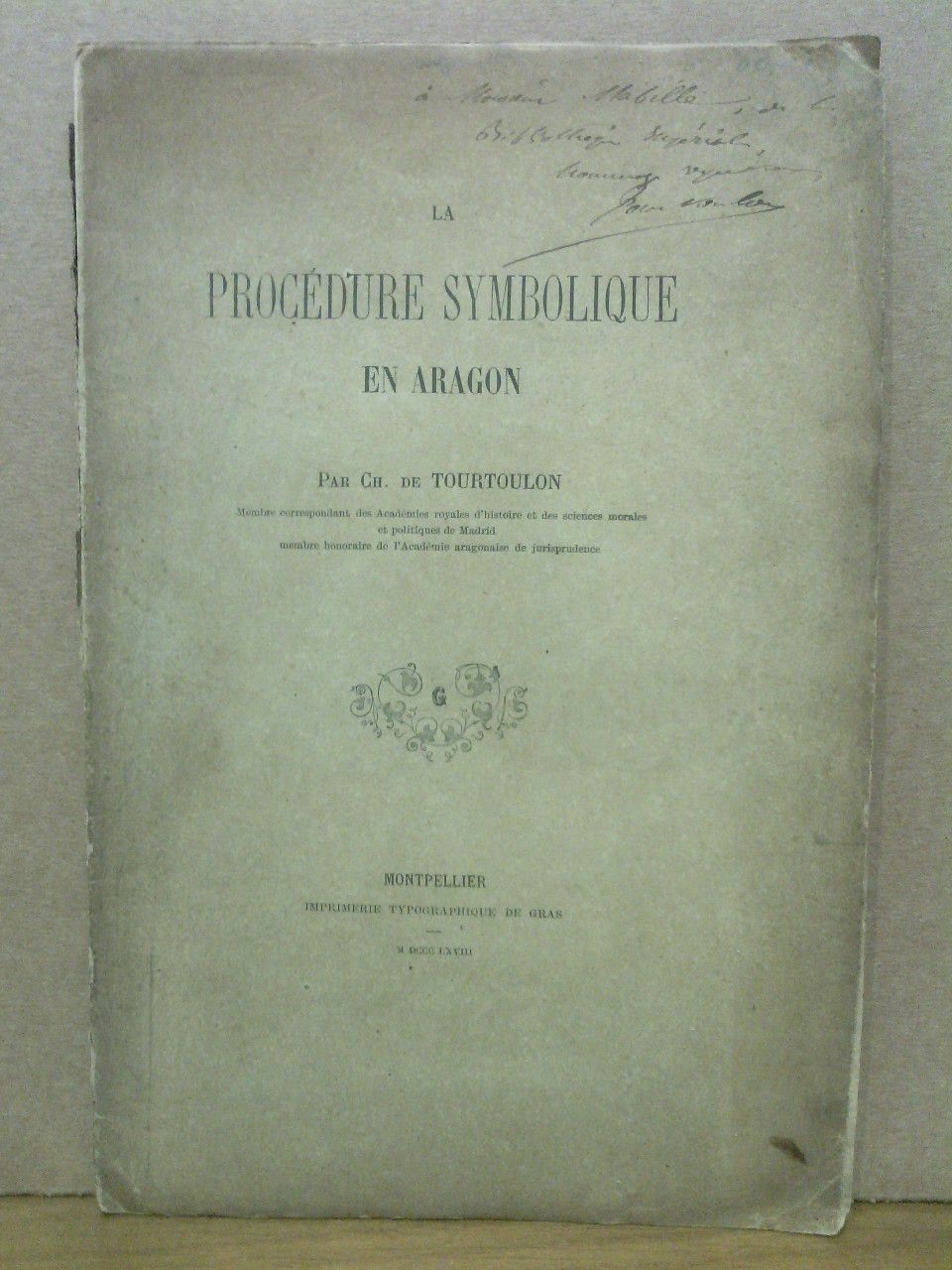 TOURTOULON, Ch. de - La procdure symbolique en Aragn