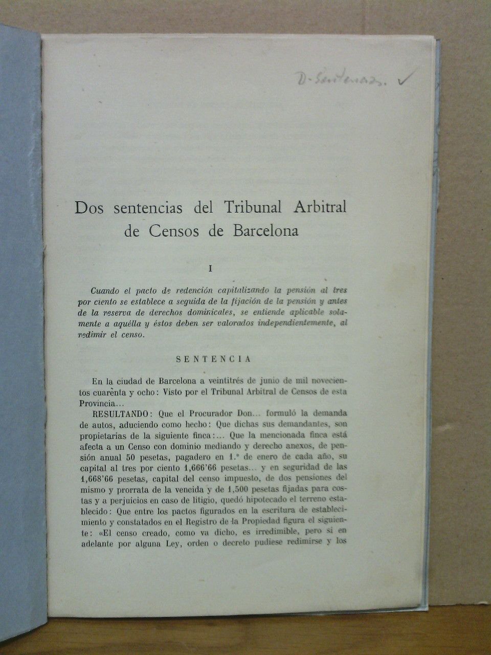 TRIBUNAL ARBITRAL DE CENSOS DE BARCELONA - Dos Sentencias del Tribunal Arbitral de Censos de Barcelona