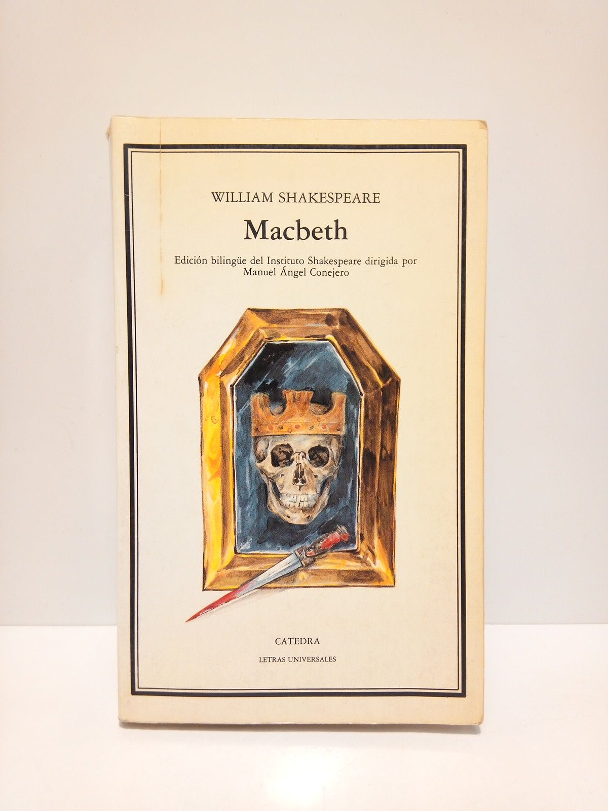 SHAKESPEARE, William - Macbeth / Edicin bilinge del Instituto Shakespeare dirigida por Manuel Angel Conejero y traducida por este mismo y otros