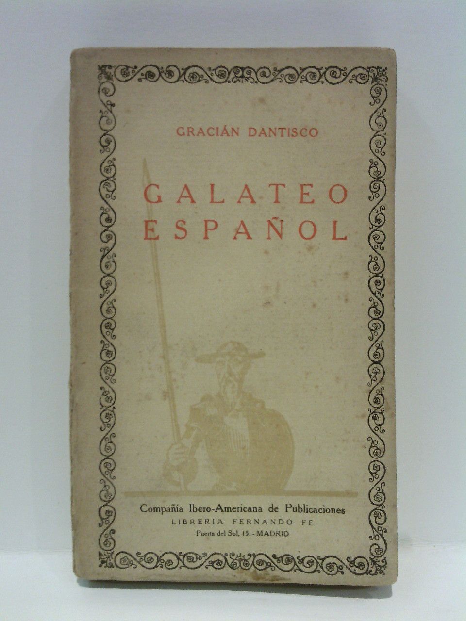 GRACIAN DANTISCO, Lucas - Galateo Espaol