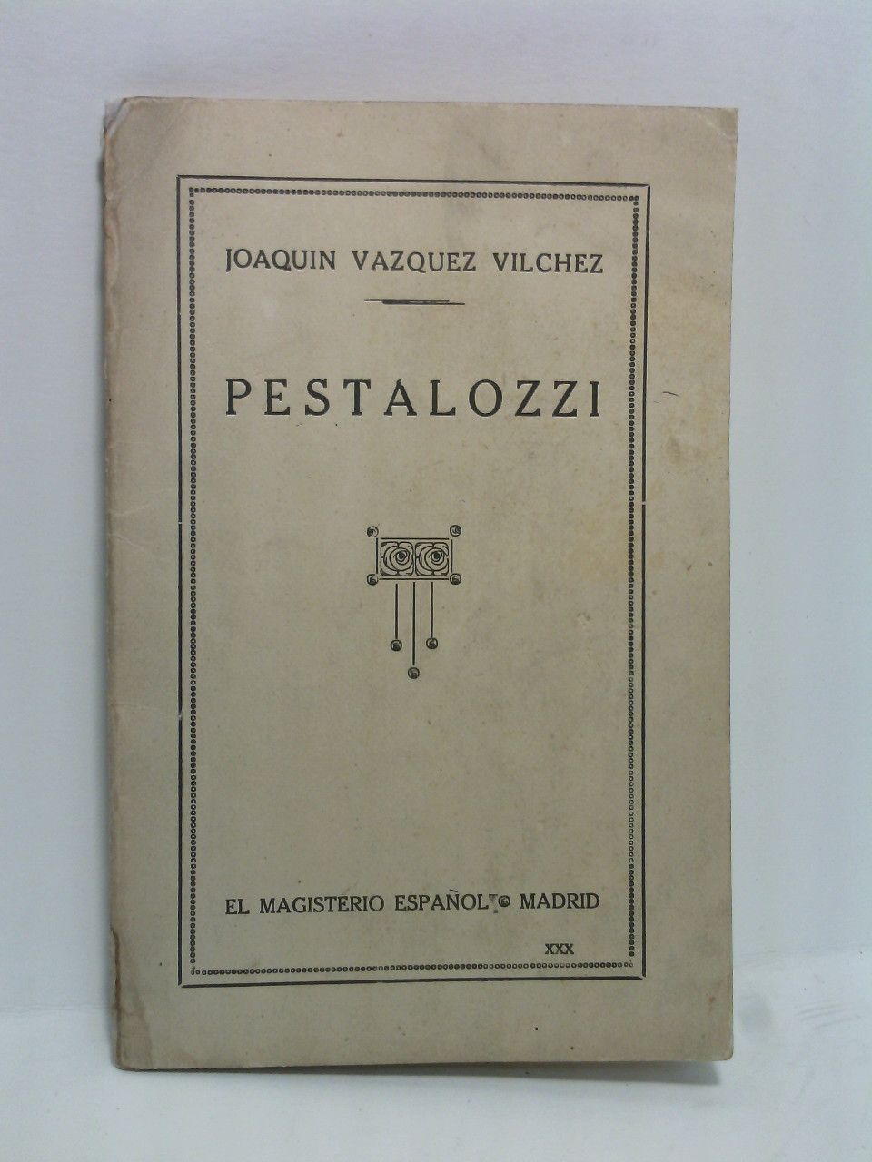 VAZQUEZ VILCHEZ, Joaqun - Pestalozzi