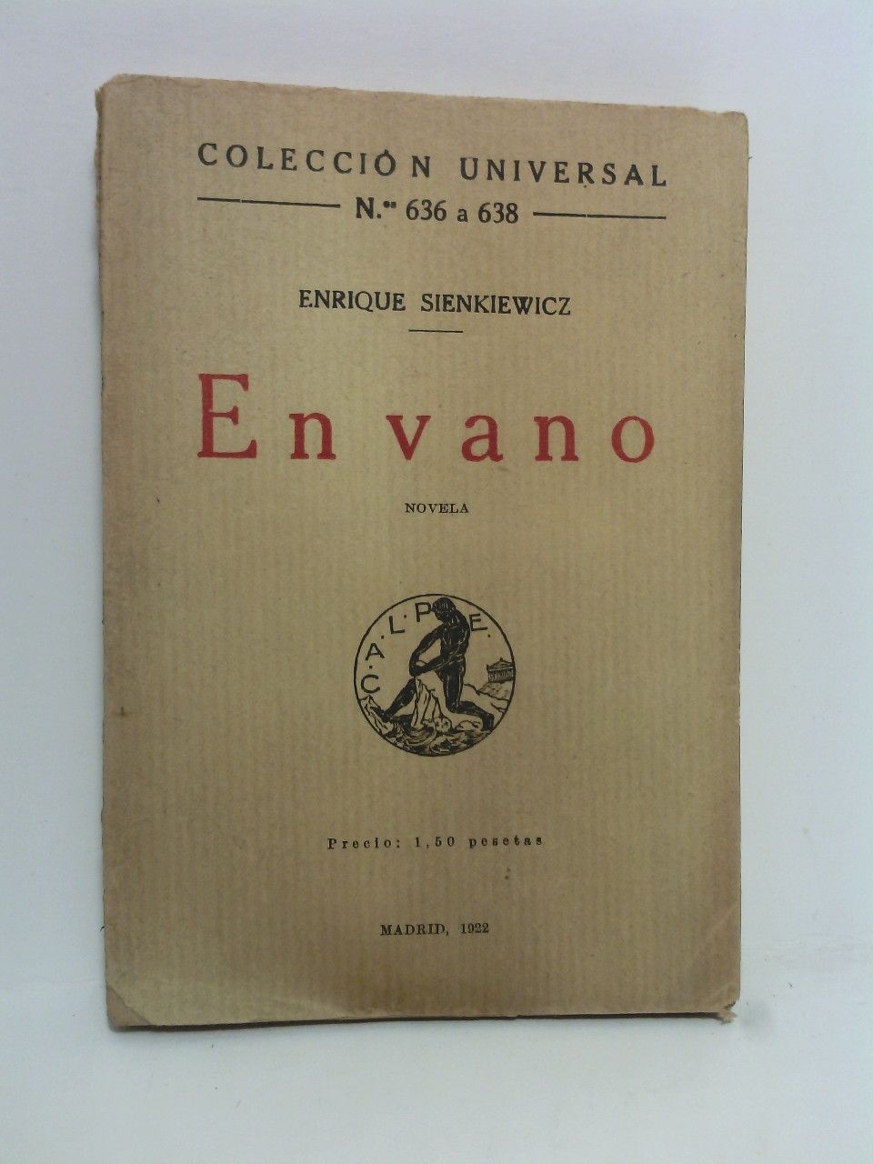 SIENKIEWICZ, Enrique - En vano. (Novela) /  Traduccin del polaco, por N. Tasn