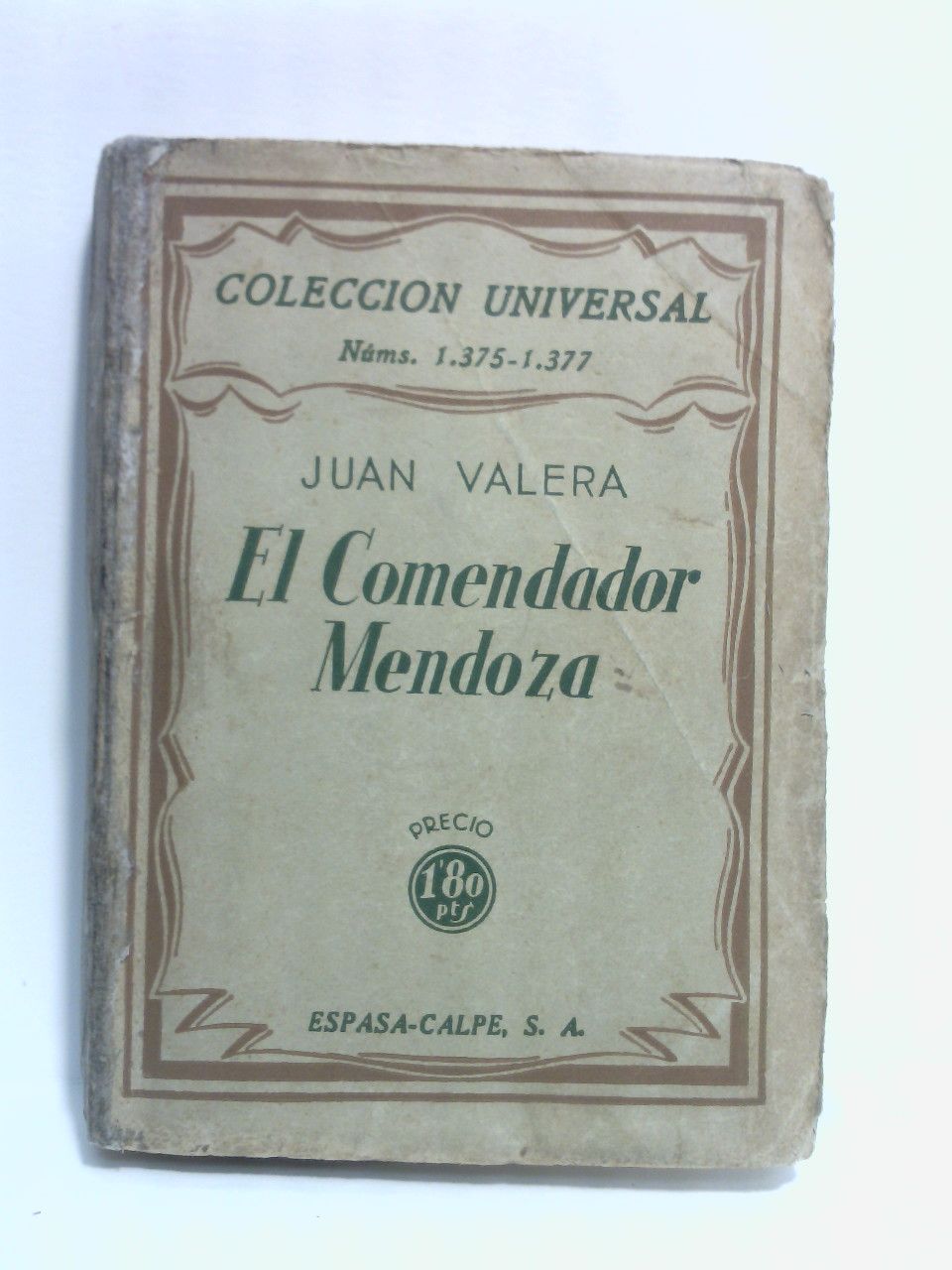VALERA, Juan - El Comendador Mendoza. (Novela)