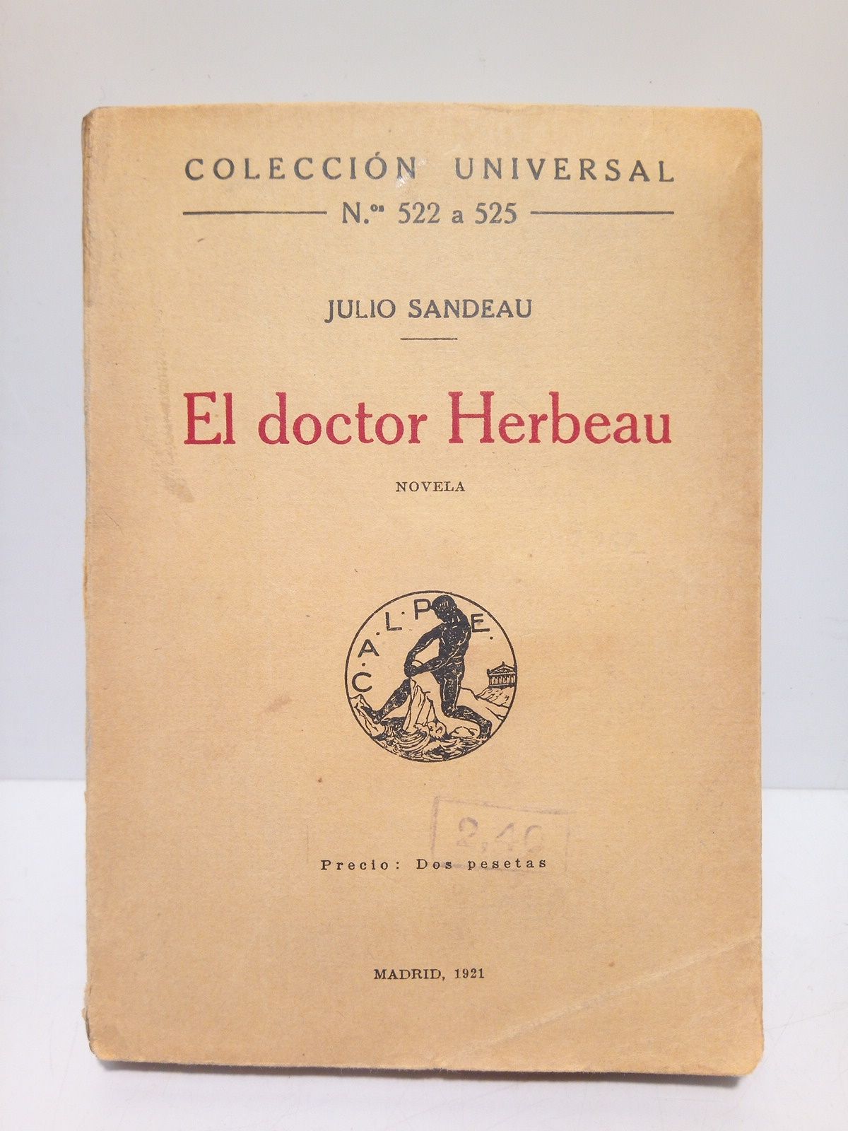 SANDEAU, Julio - El doctor Herbeau. (Novela) /  Traducido del francs por J. de la Muela Alarcn