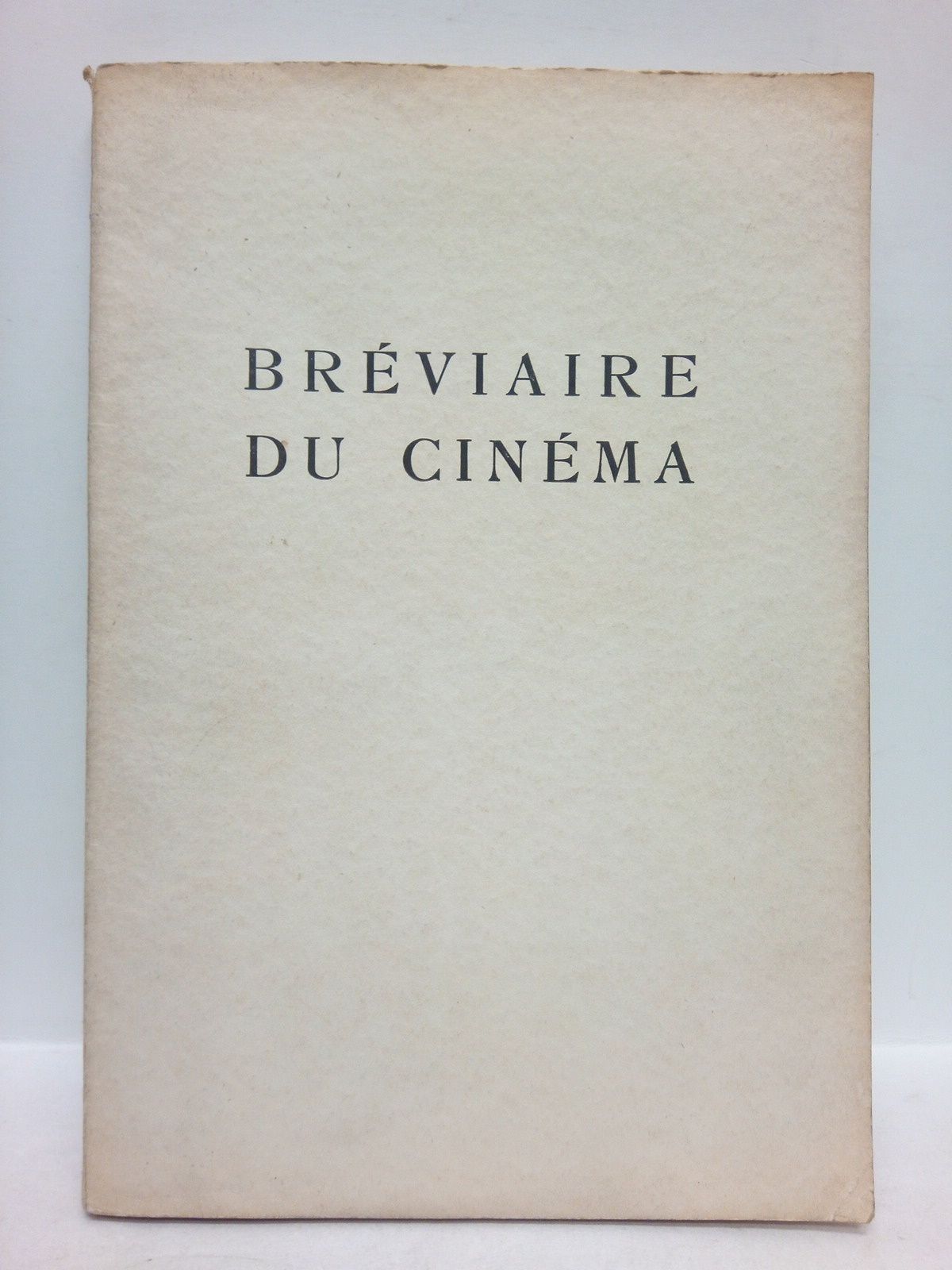 FORD, Charles - Breviaire du Cinma: Un demi-sicle de pense cingraphique/ Avant-propos de Marcel L'Herbier