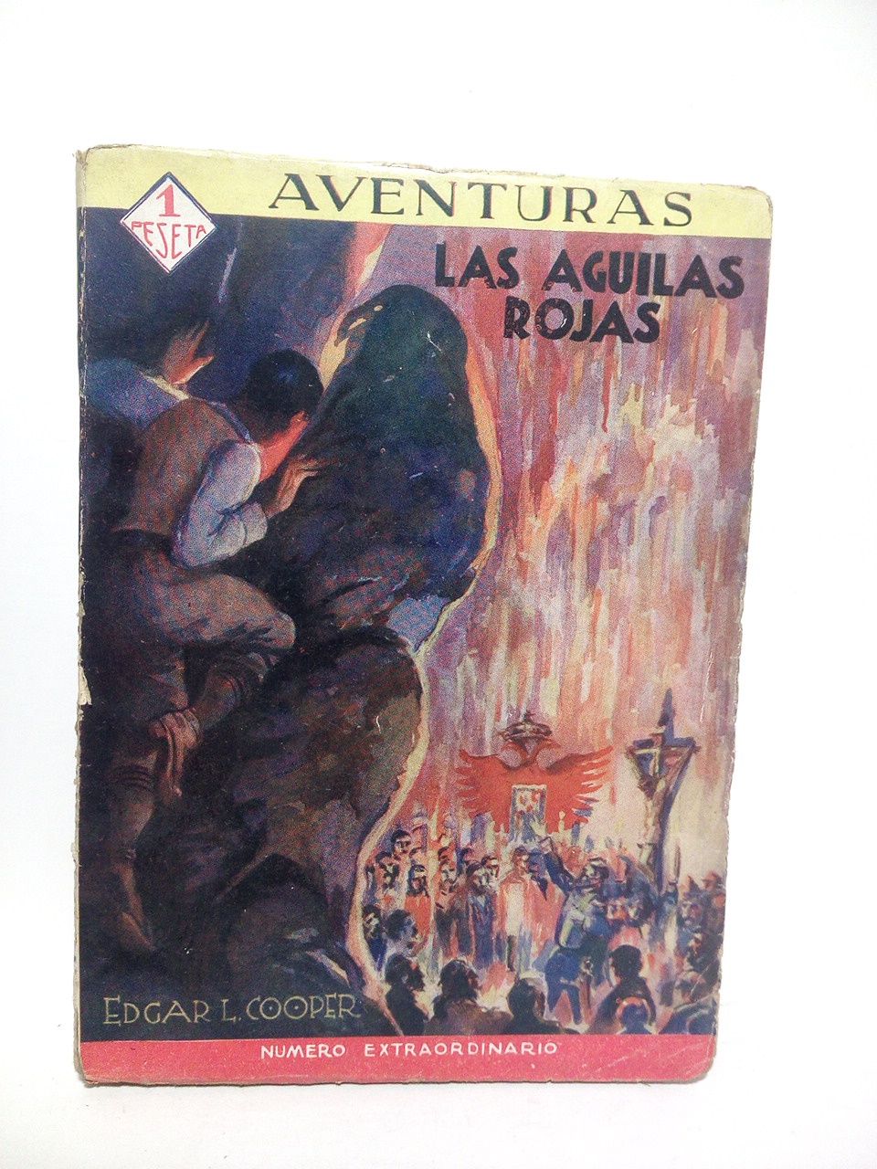COOPER, Edgar L. - Las aguilar rojas /  Ilustraciones de Pedraza