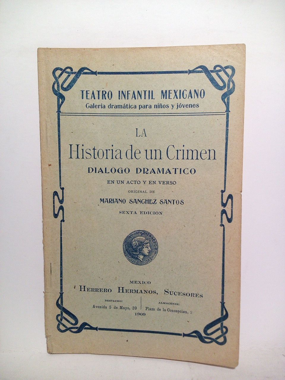 SANCHEZ SANTOS, Mariano - La historia de un crimen. (Dilogo dramtico en un acto y en verso)