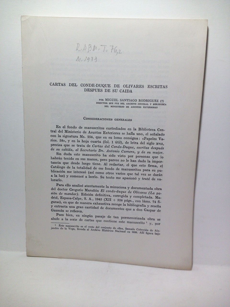 SANTIAGO RODRIGUEZ, Miguel - Cartas del Conde-Duque de Olivares escritas despus de su cada