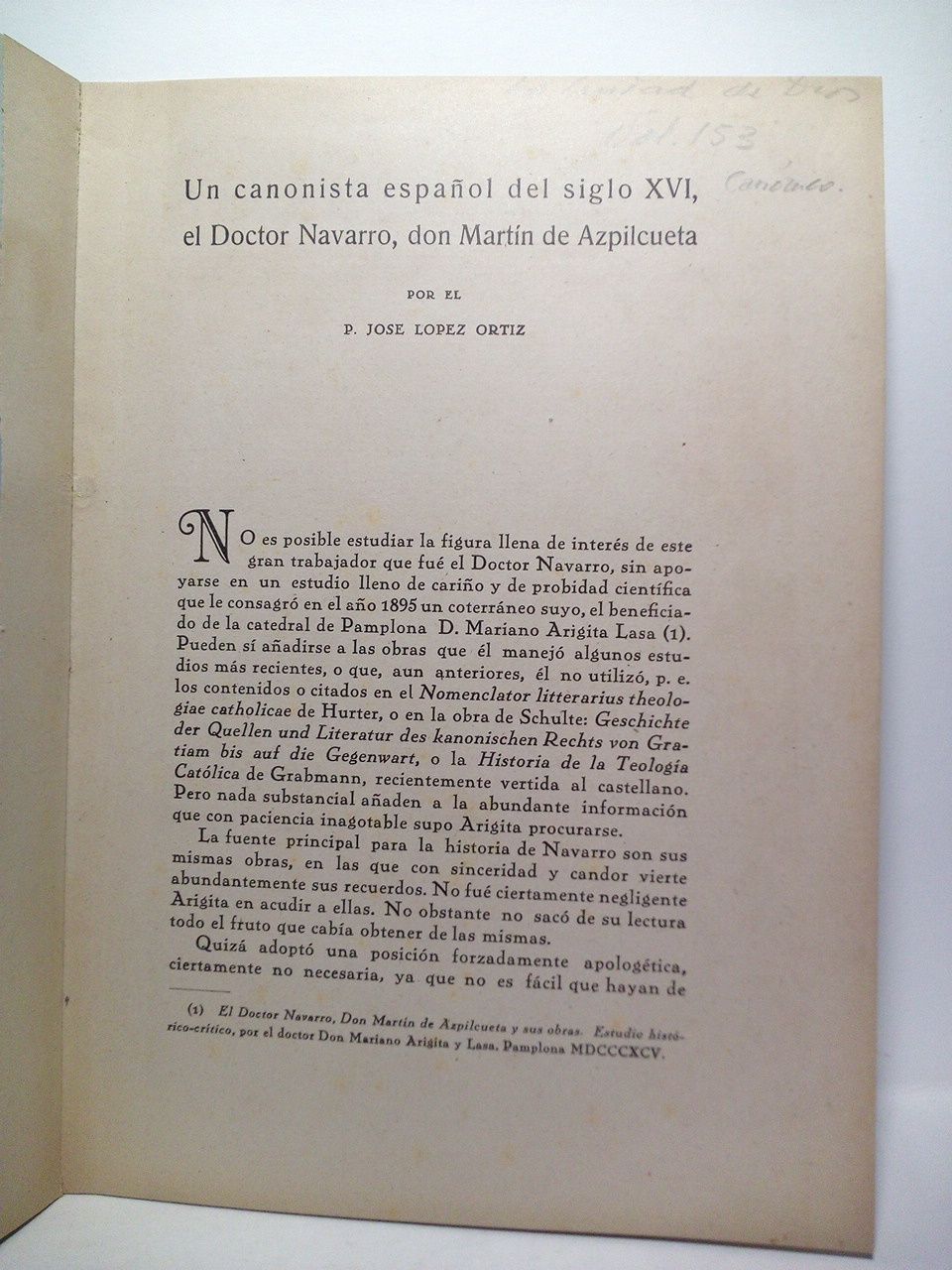 LOPEZ ORTIZ, P. Jos - Un canonista espaol del siglo XVI, el Doctor Navarro, don Martn de Azpilcueta