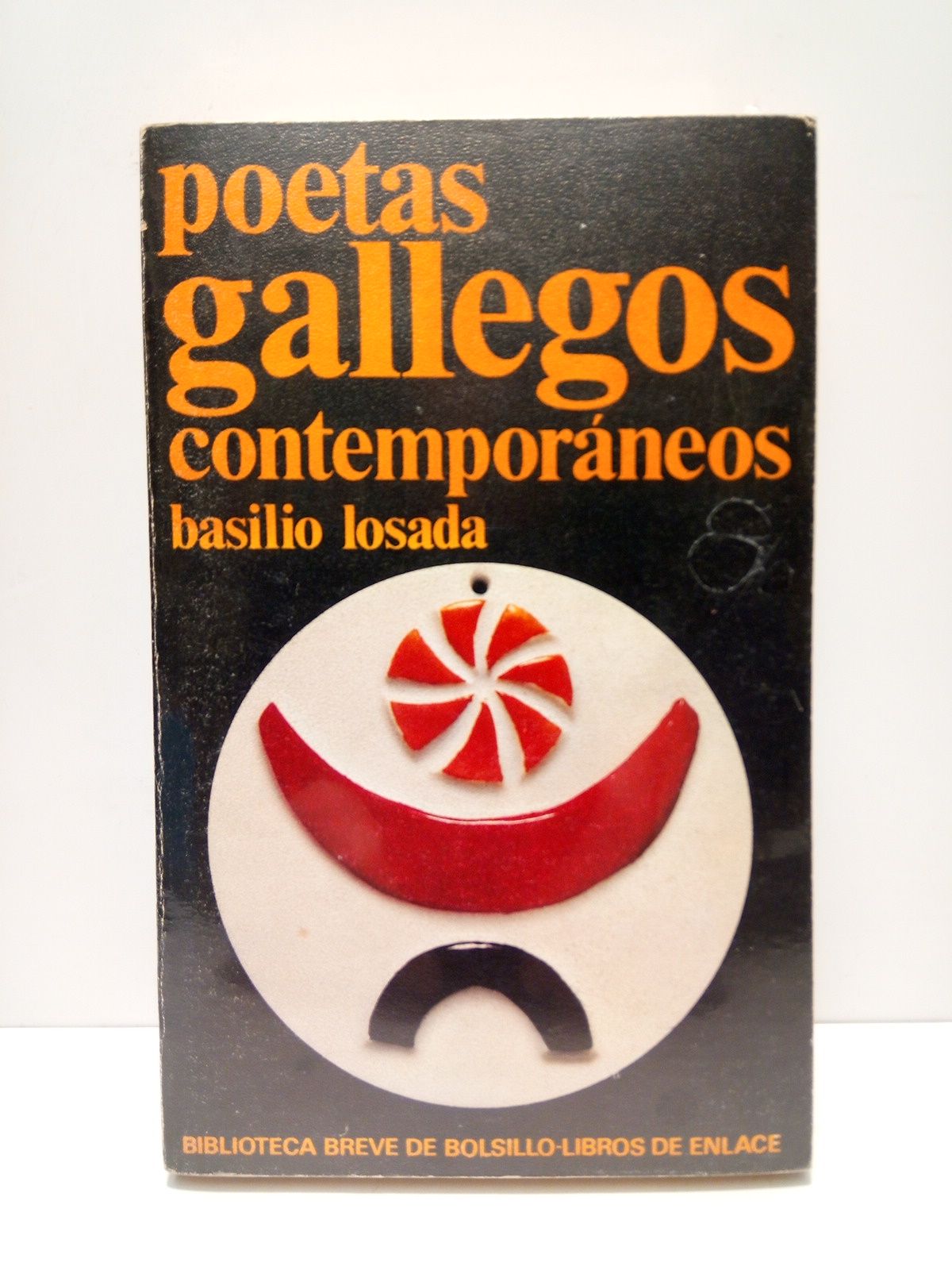 LOSADA, Basilio - Poetas gallegos contemporneos
