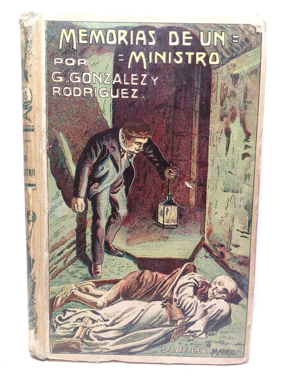 GONZALEZ RODRIGUEZ, Germn - Memorias de un Ministro (Novela)