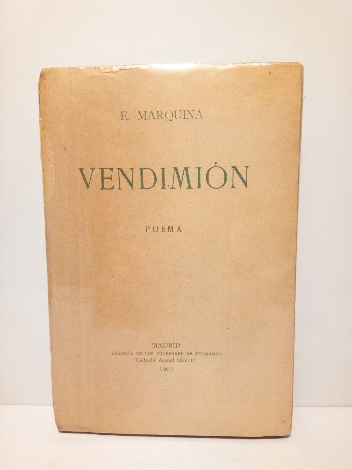 MARQUINA, E. [Eduardo] - Vendimin: Poema [Poesias]