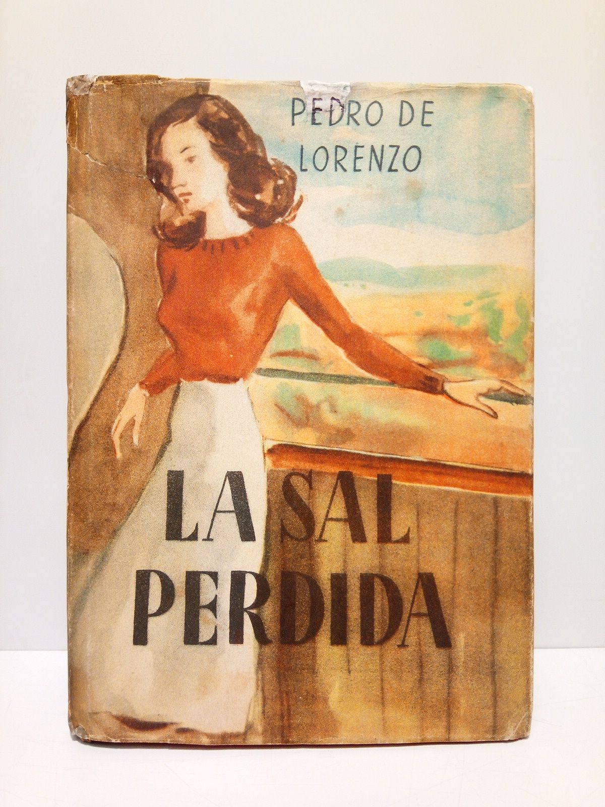 LORENZO, Pedro de - La sal perdida (Novela) /  Prlogo de Guillermo Daz-Plaja