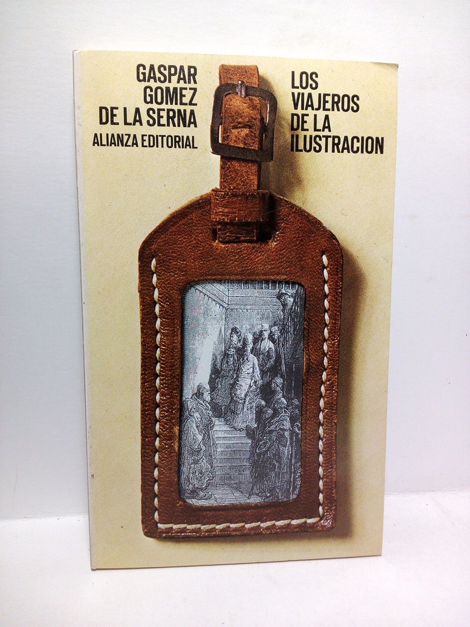 GOMEZ DE LA SERNA, Gaspar - Los viajeros de la Ilustracin