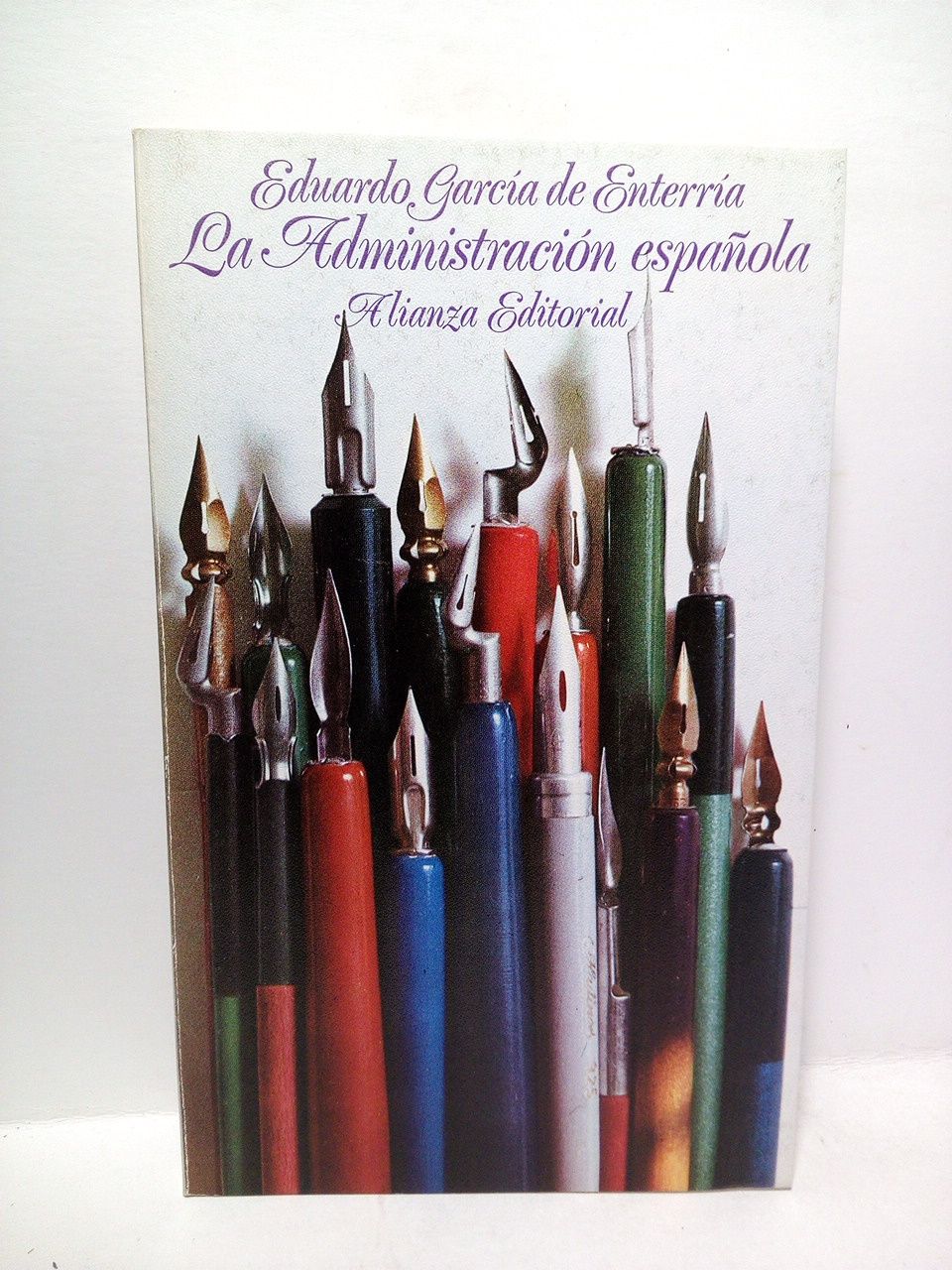 GARCIA DE ENTERRIA, Eduardo - La Administracin espaola: Estudios de Ciencia Administrativa