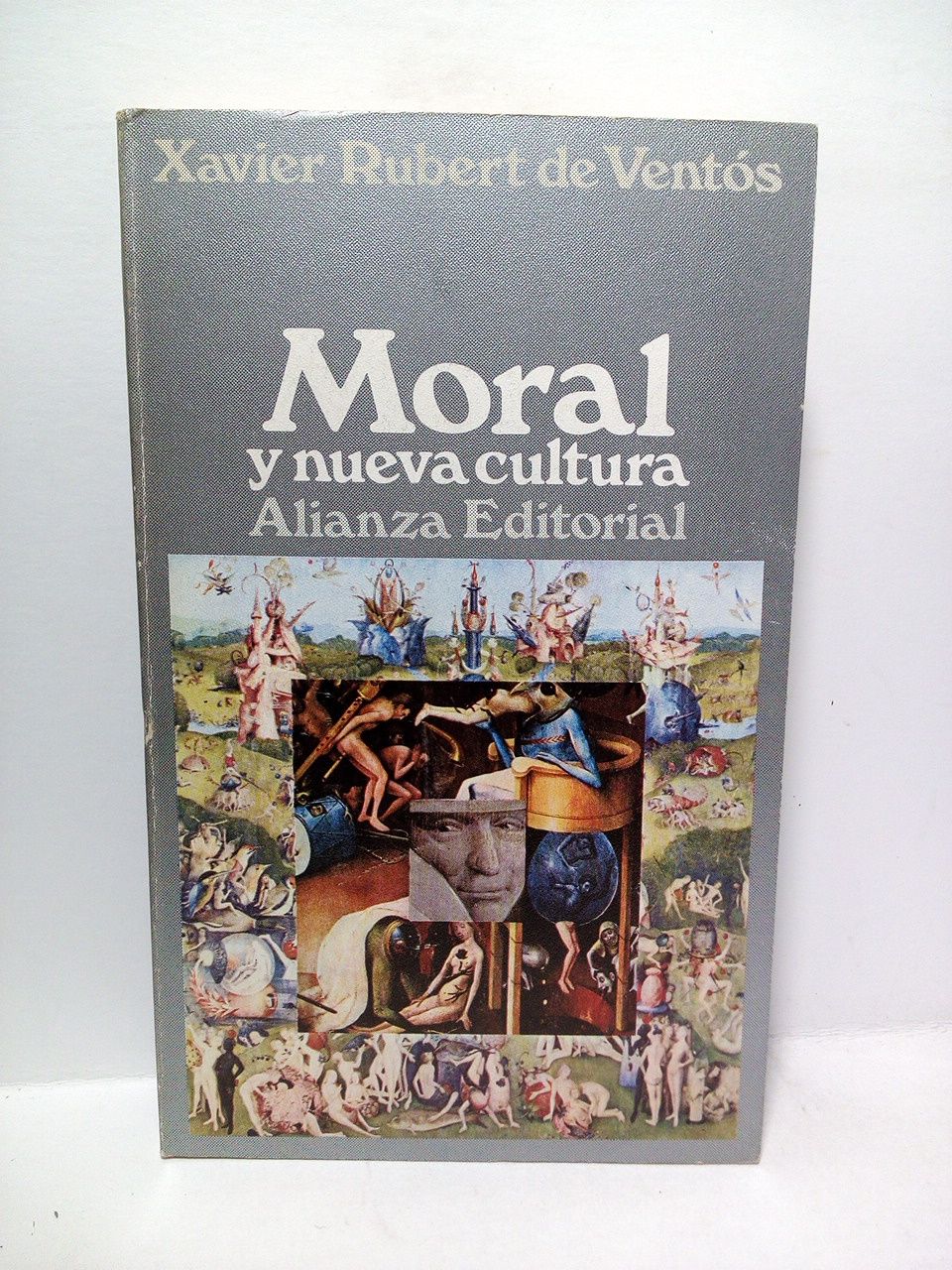 RUBERT DE VENTOS, Xavier - Moral y nueva cultura