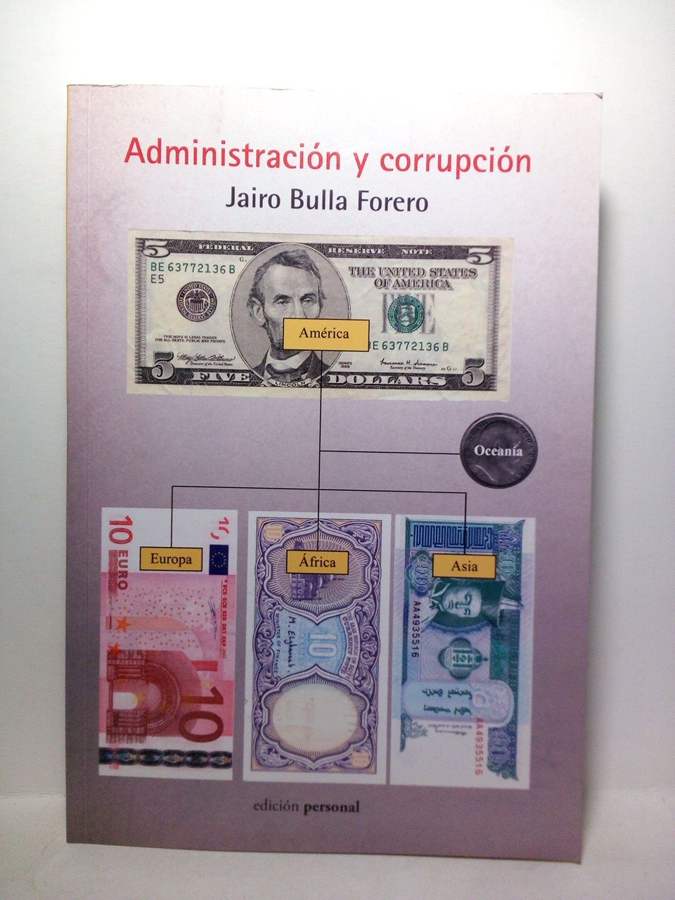 BULLA FORERO, Jairo - Administracin y corrupcin