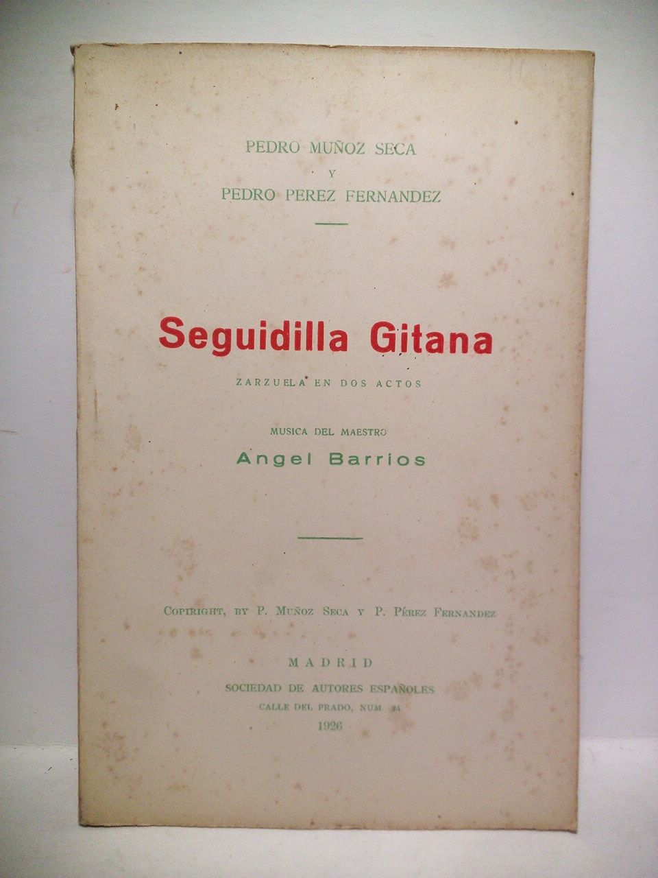 MUOZ SECA, Pedro y Pedro Prez Fernndez - El clima de Pamplona. (Juguete cmico en tres actos y en prosa. Estrenado en el Teatro de la Comedia de Madrid, la noche del 9 de abril de 1920)