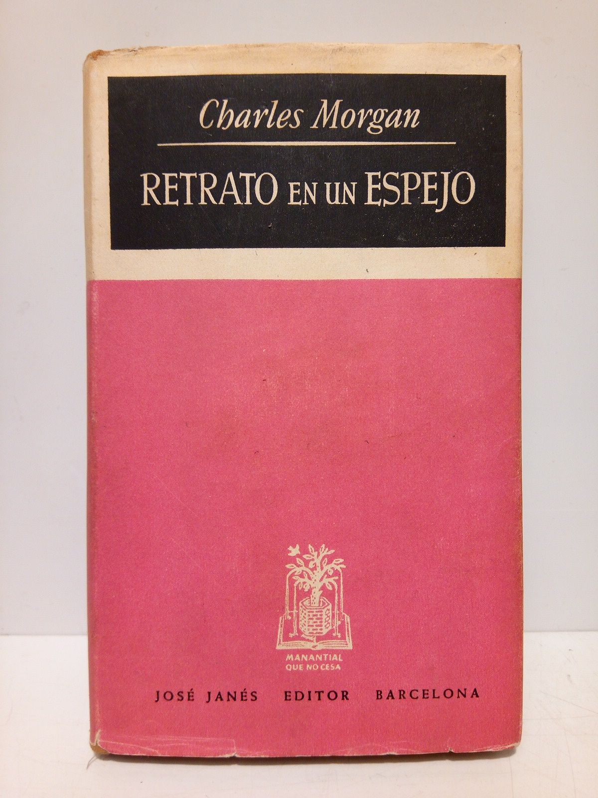 MORGAN, Charles - Retrato en un espejo /  Traduccin del ingls poe Alfonso Nadal
