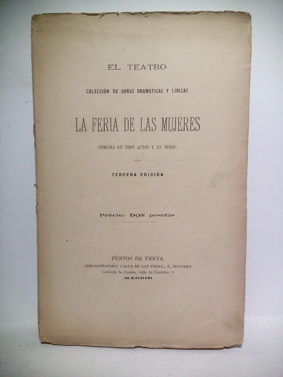 MARCO, Jos - La Feria de las Mujeres. (Comedia en tres actos y en verso. Representada por primera vez, con extraordinario aplauso, en el Teatro del Circo, de Madrid, el da 2 de Diciembre de 1871)