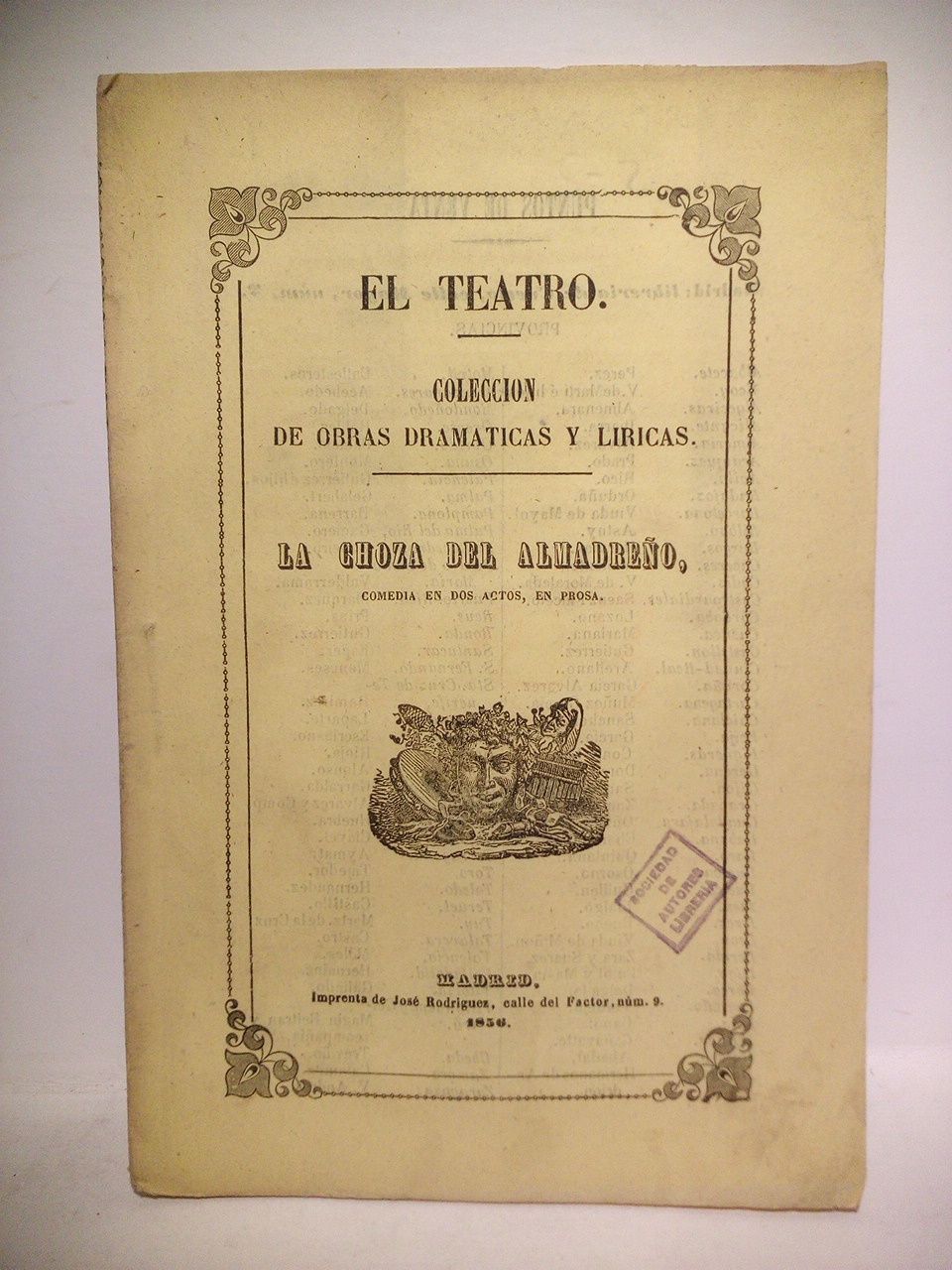SCRIBE. (arreglada por Laureano Snchez Garay) - La choza del Almadreo. (Comedia en dos actos del Clebre SCRIBE. Representada en el Teatro de Variedades) /  Arreglada a nuestra escena, por D. Laureano Snchez Garay