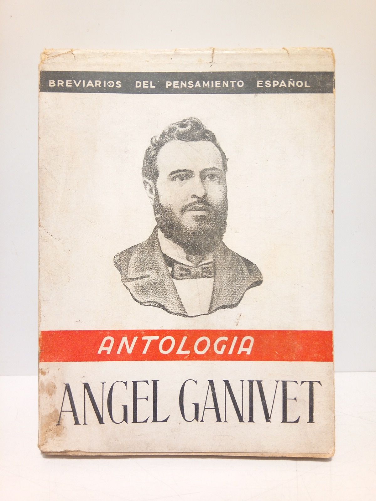 GANIVET, Angel - Antologa /  Seleccin y prlogo por Luis Rosales