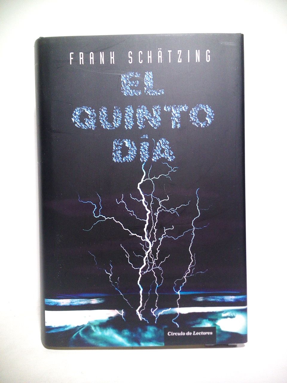 SCHTZING, Franh - El quinto da /  Traduccin del alemn, por  Griselda Mrsico