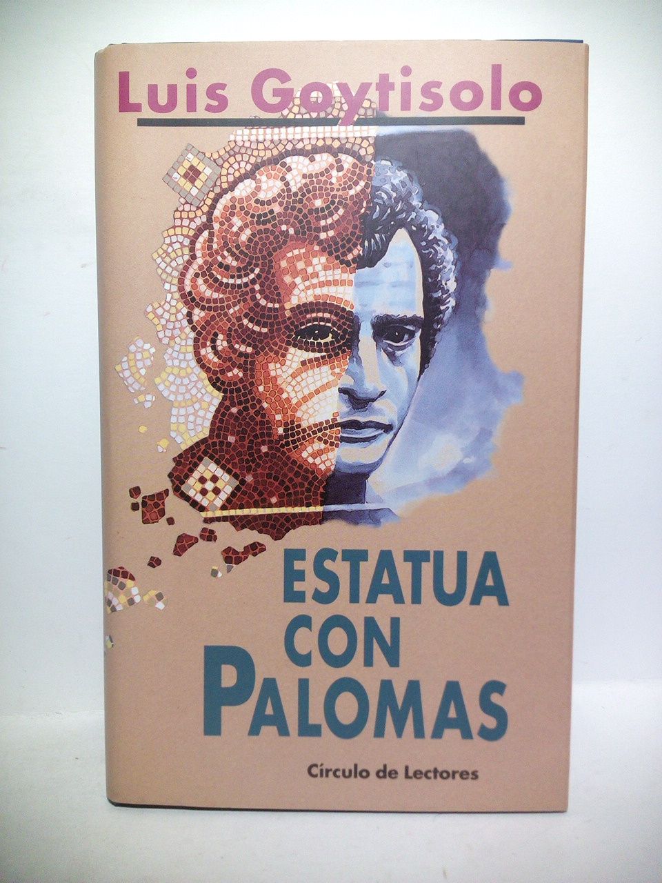 GOYTISOLO, Luis - Estatua con palomas. [novela]