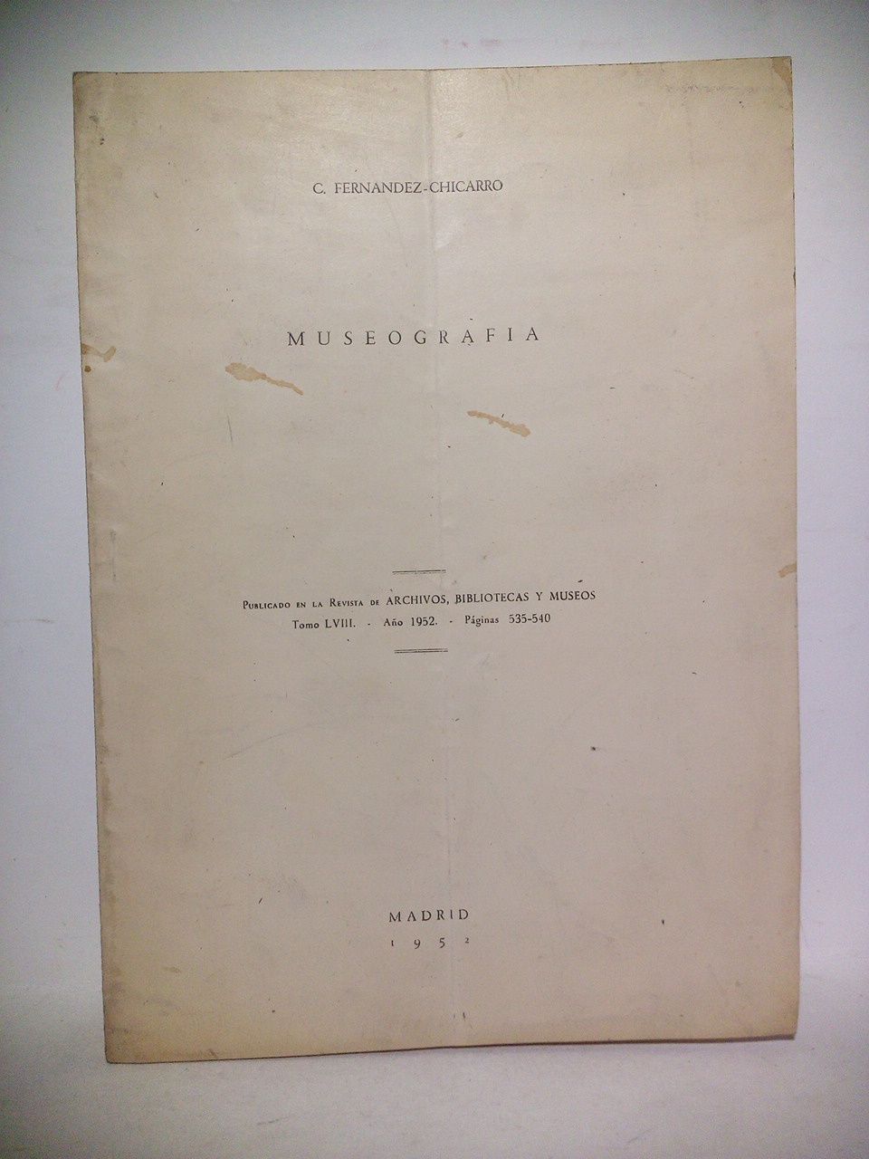 FERNANDEZ-CHICARRO, C. - Museografa