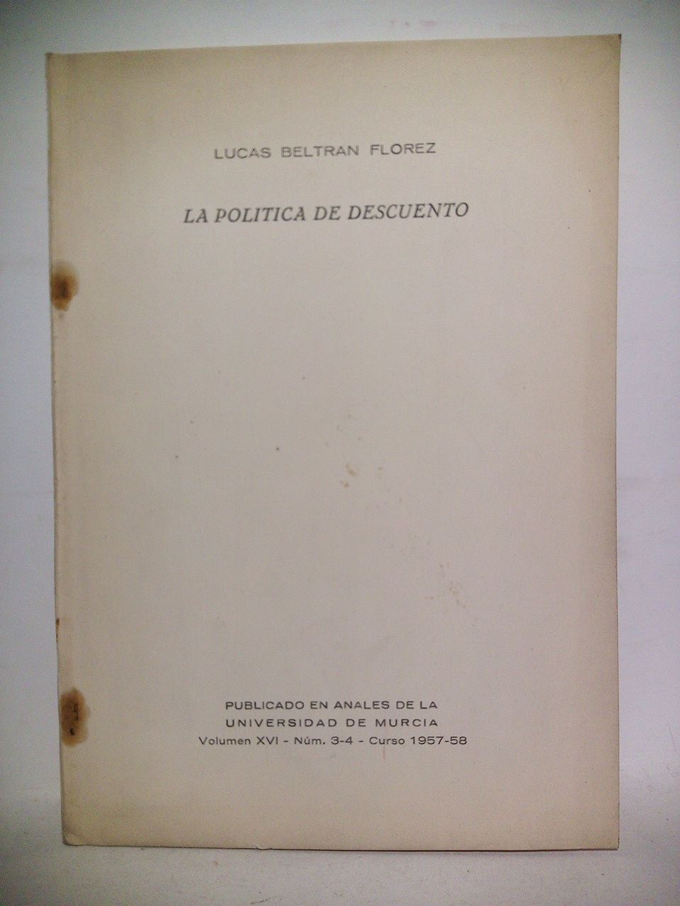 BELTRAN FLOREZ, Dr. Lucas - La poltica de descuento