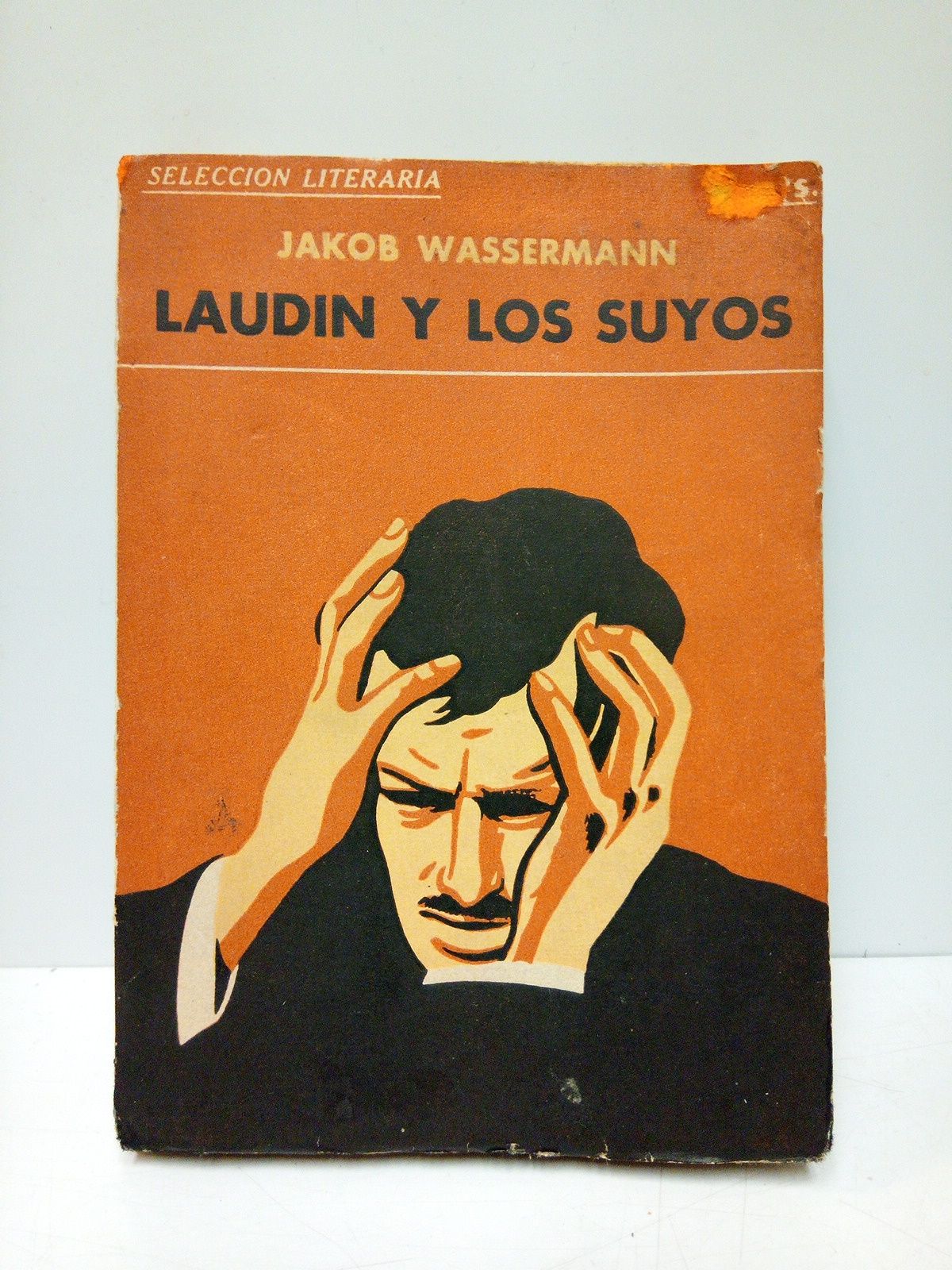 WASSERMANN, Jakob - Laudn y los suyos /  Traduccin del alemn por Eduardo Prado