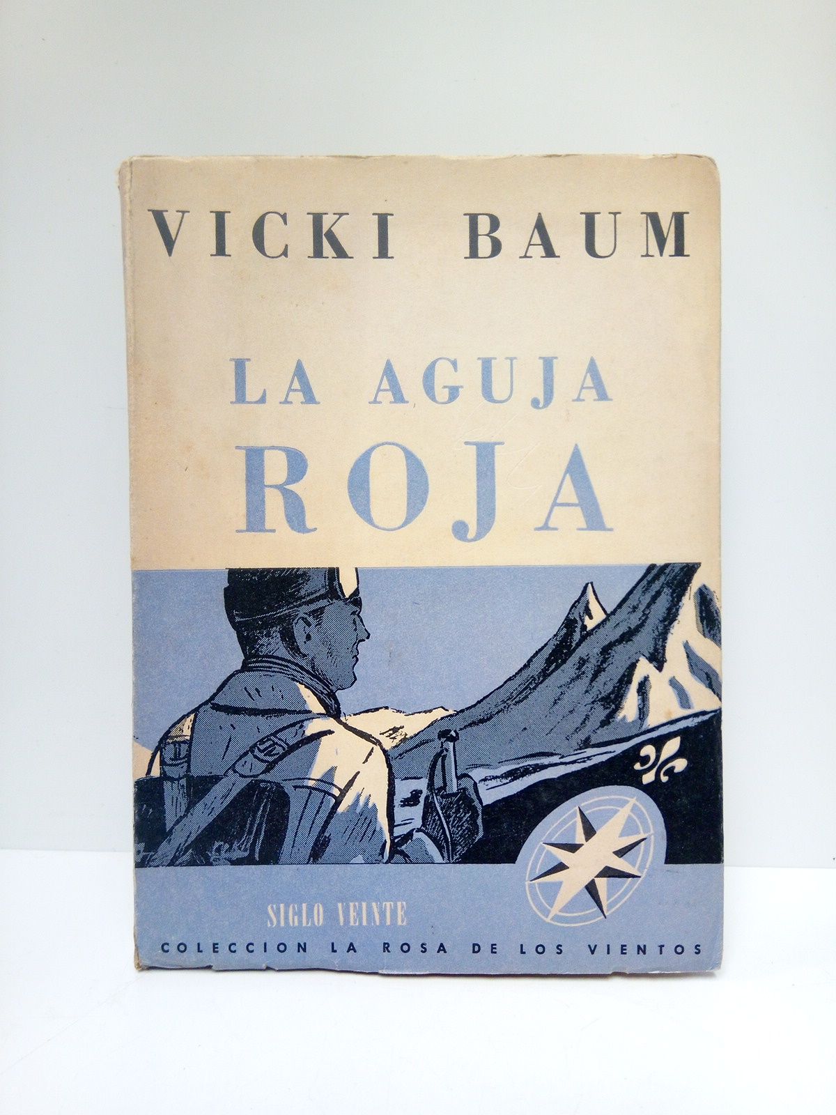 BAUM, Vicki - La aguja roja /  Traduccin directa del alemn por Hebe Clementi