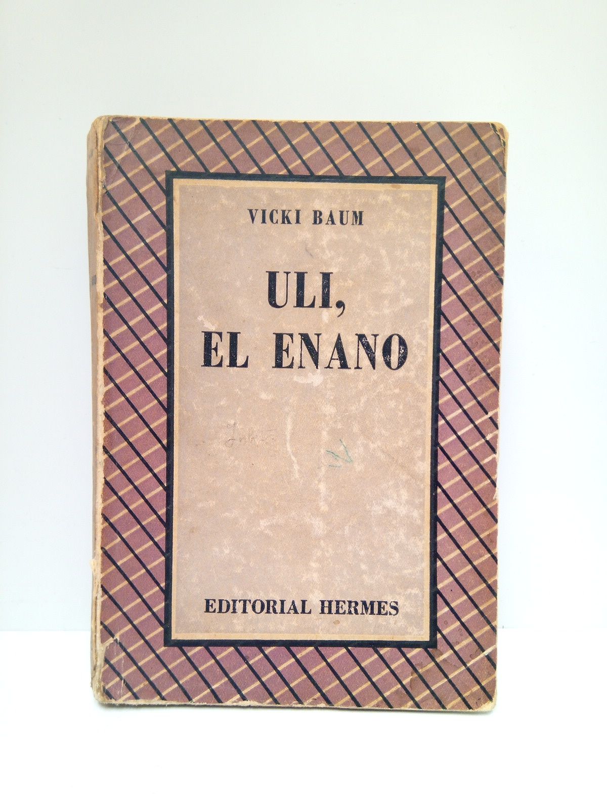 BAUM, Vicki - Uli, el enano /  Traduccin de La de los Heros