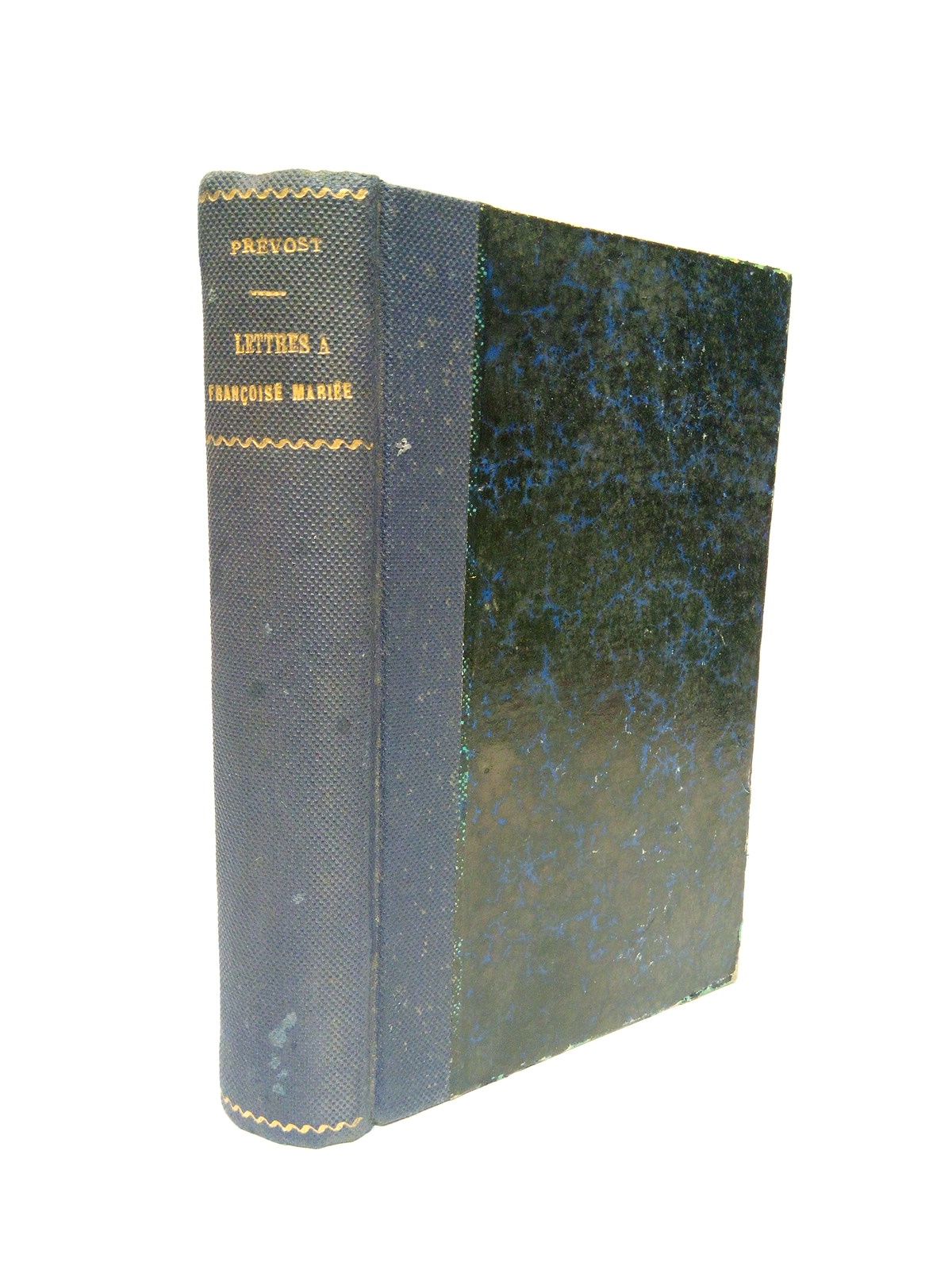 PRVOST, Marcel - Lettres  Franoise marie