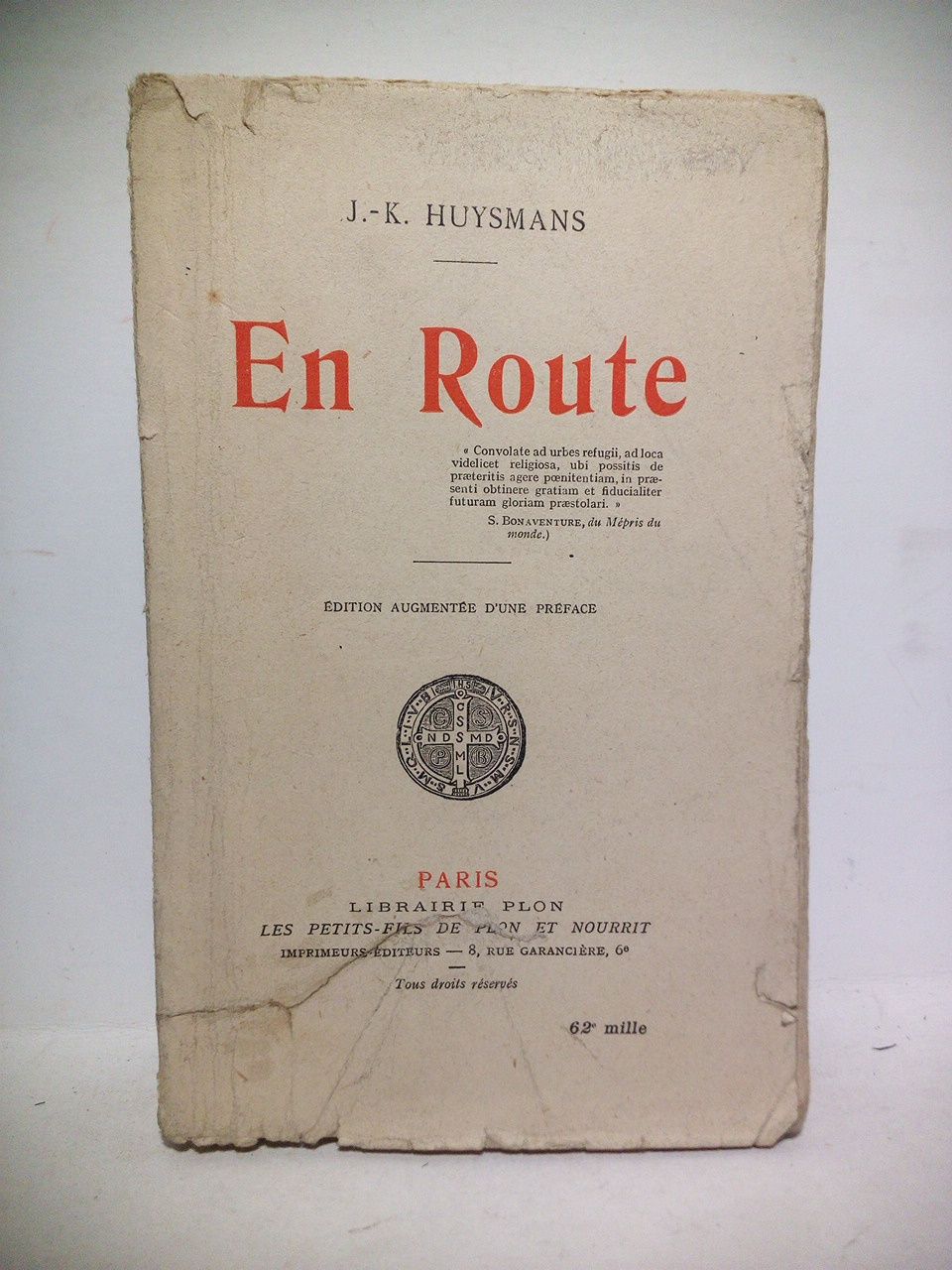 HUYSMANS, J. K. - En route. (Edition augmente d'une prface)