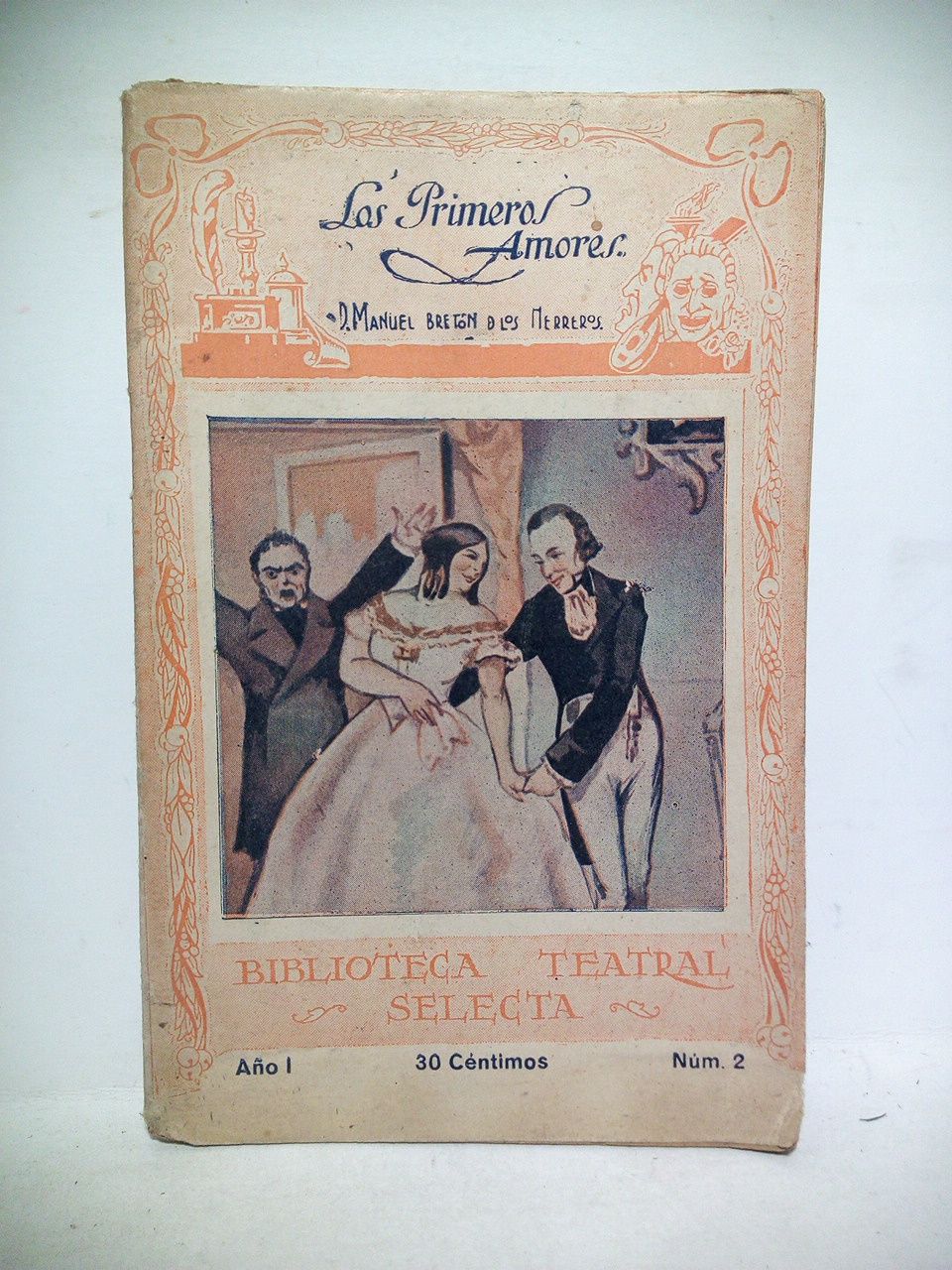 BRETON DE LOS HERREROS, Manuel (traduce) - Los Primeros amores. (Comedia en un acto traducida libremente del francs por Don Manuel Bretn de los Herreros)