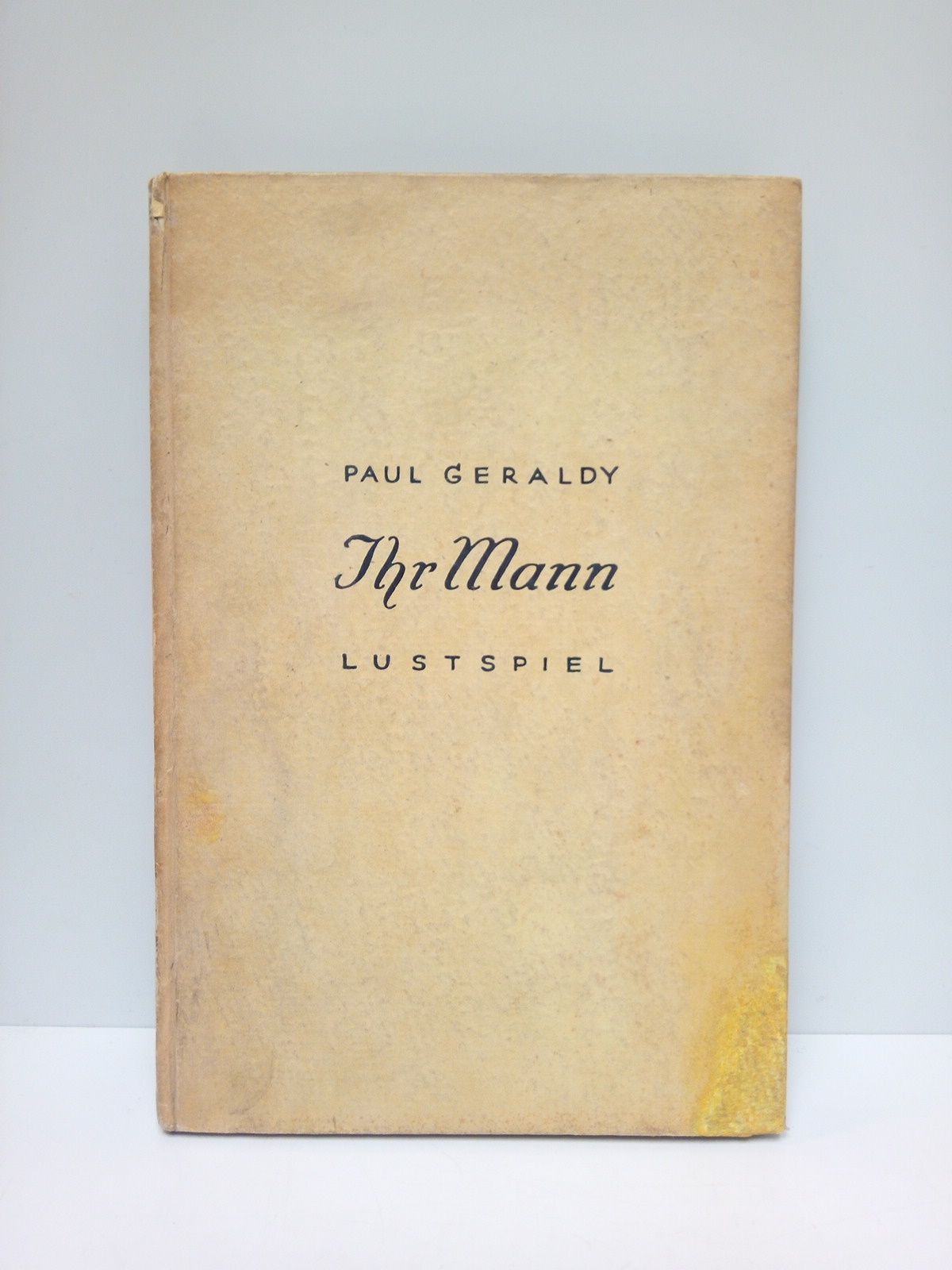 GERALDY, Paul - Ihr Mann = 