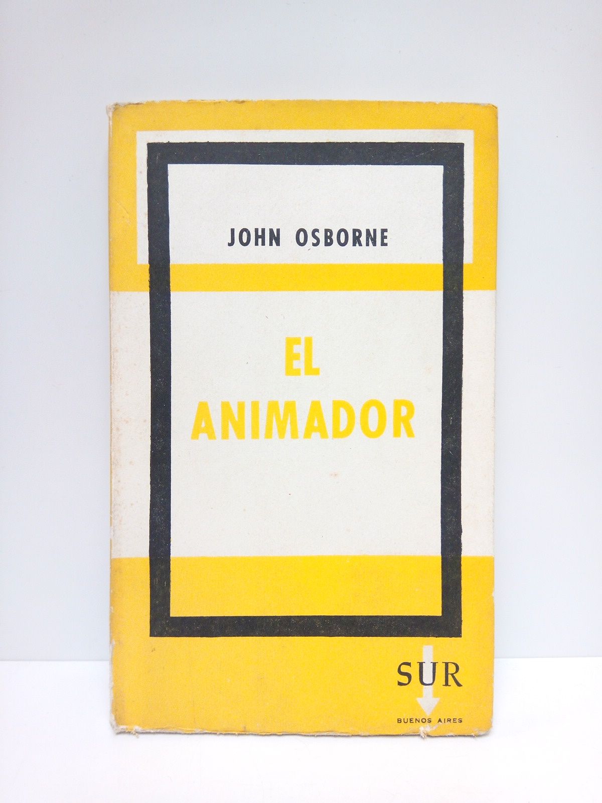 OSBORNE, John - El animador. (Teatro) /  Versin espaola de Celia H. Paschero y Juan Carlos Pellegrini