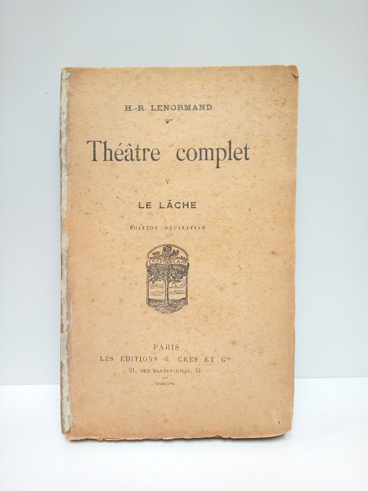 LENORMAND, H. R. - Thtre complet. [Tomo V.]: LE LCHE