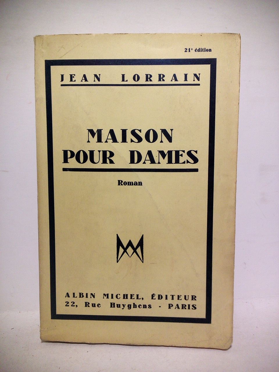 LORRAIN, Jean - Maison pour Dames