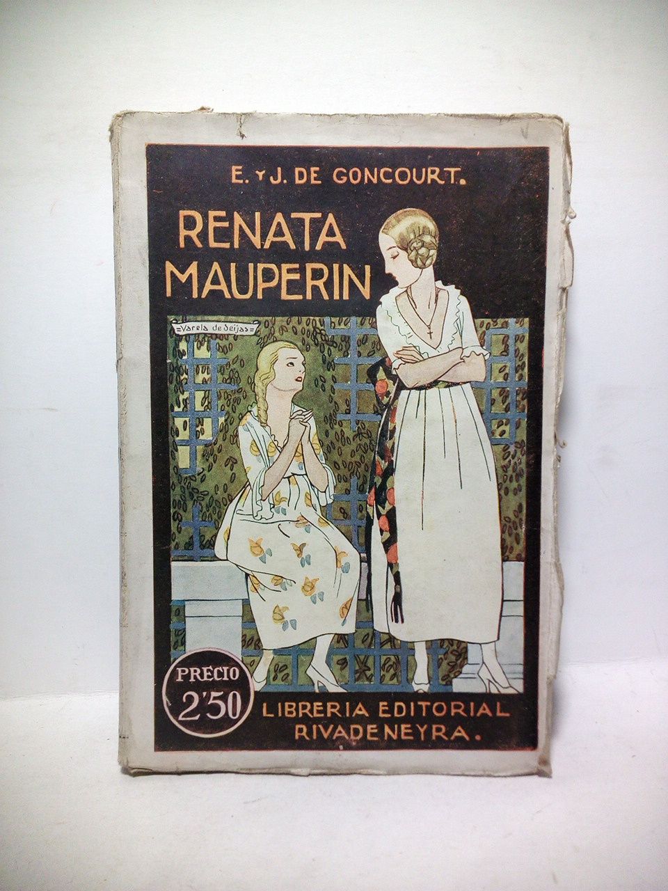 GONCOURT, E, y J. - Renata Maupern. (Novela)