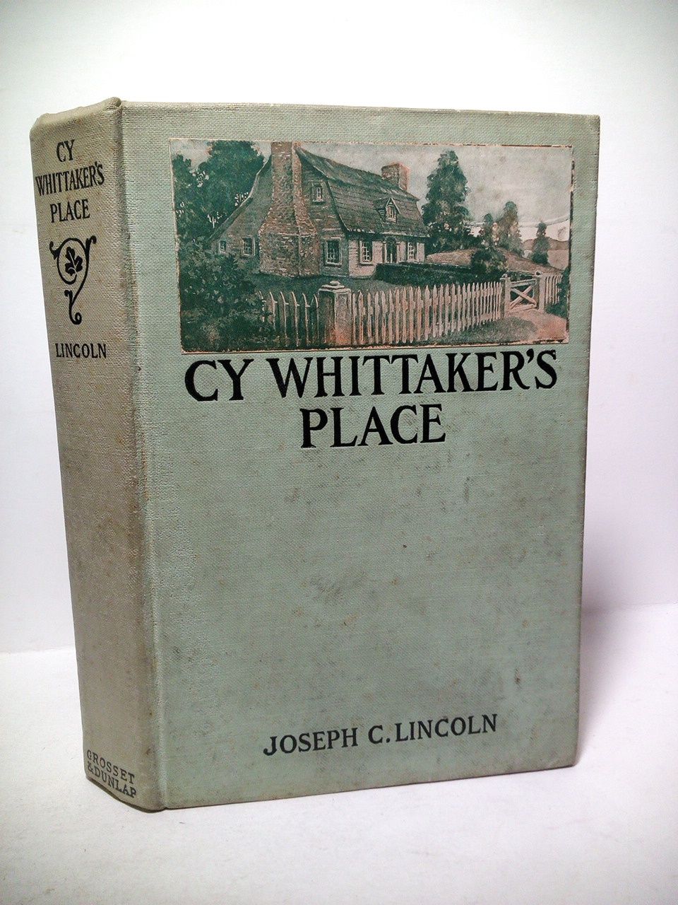 LINCOLN, Joseph C. - Cy Whittakers's Place /  With illustrations by Wallace Morgan