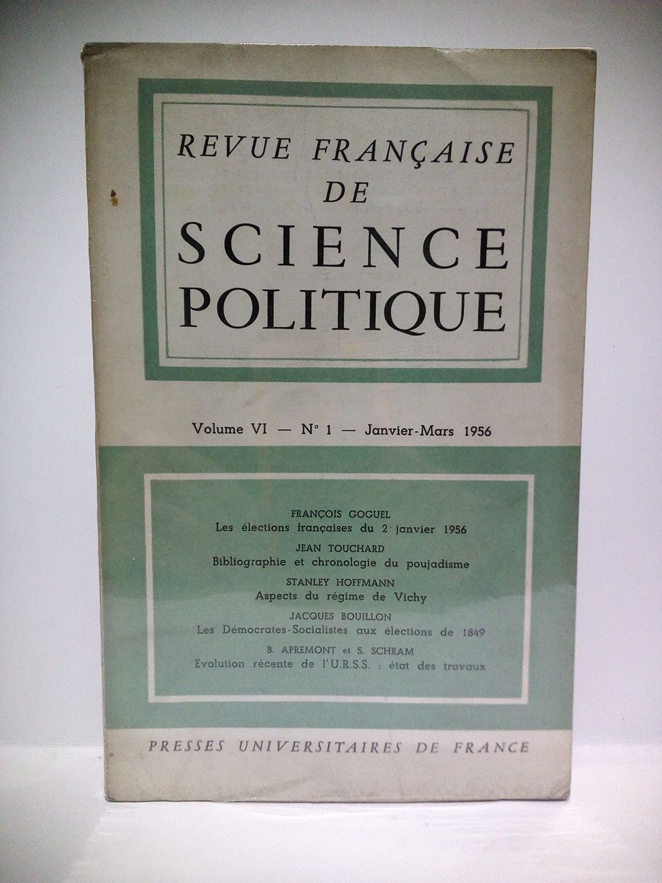 REVUE FRANAISE DE SCIENCE POLITIQUE - Revue Franaise de Science Politique. Publiee trimestriellemet [a partir de 1958 bimestriellement] por la Fonfation Nationale des Sciences Politiques, l'Association Franaise de Science Politique, avec le concours du Centre National de la Recherche Scientifique